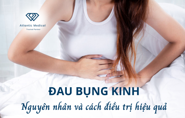 Đau bụng kinh: Nguyên nhân và cách điều trị hiệu quả