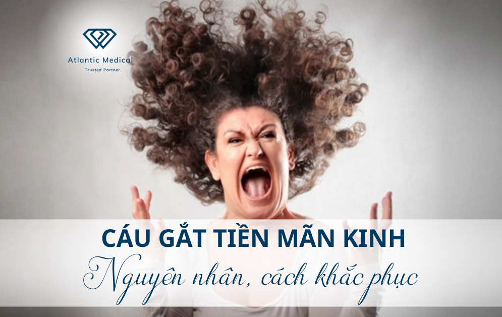 Cáu gắt tiền mãn kinh - Nguyên nhân, cách khắc phục