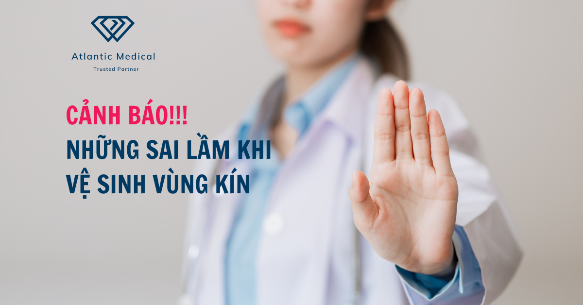 Cảnh báo! Những sai lầm khi vệ sinh vùng kín